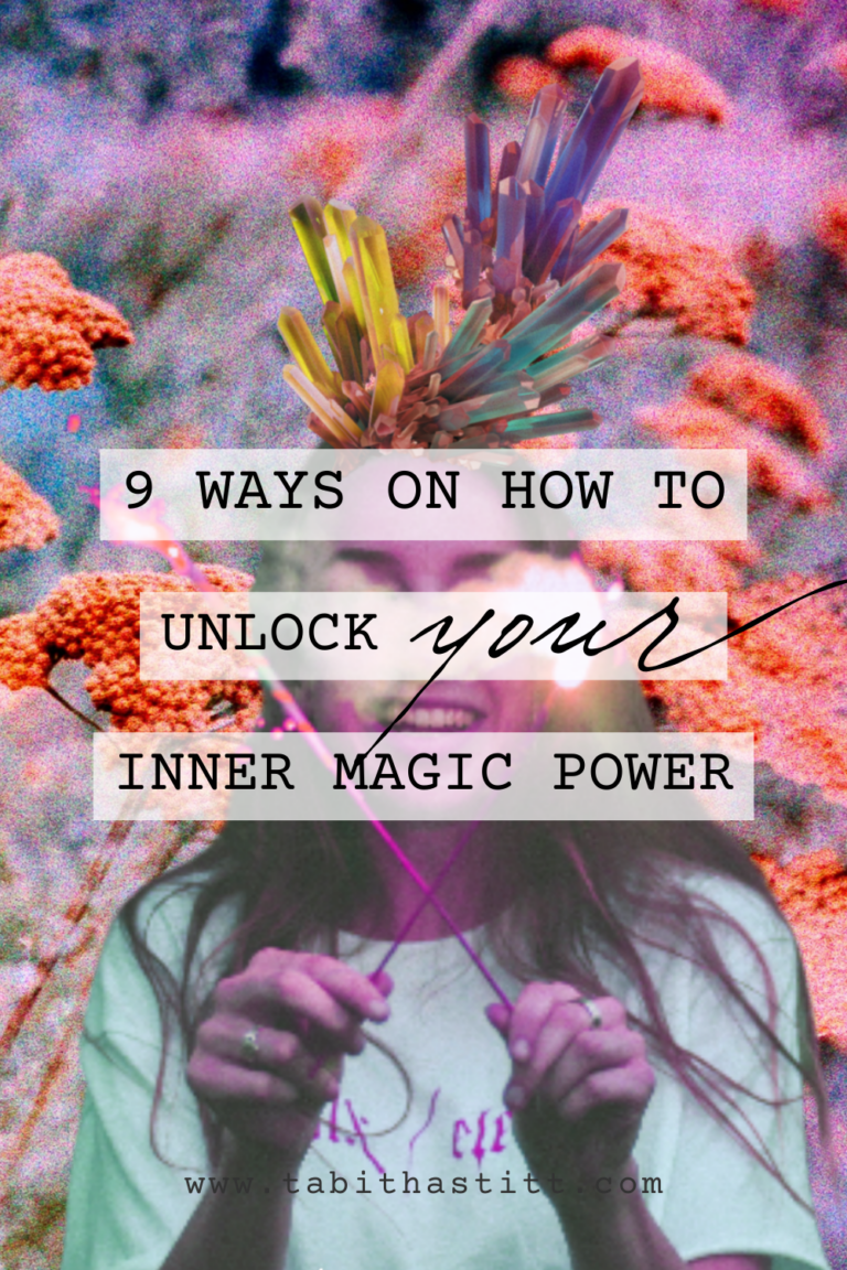 9 Ways on How to Unlock Your Inner Magic Power - Tabitha Stitt, The ...