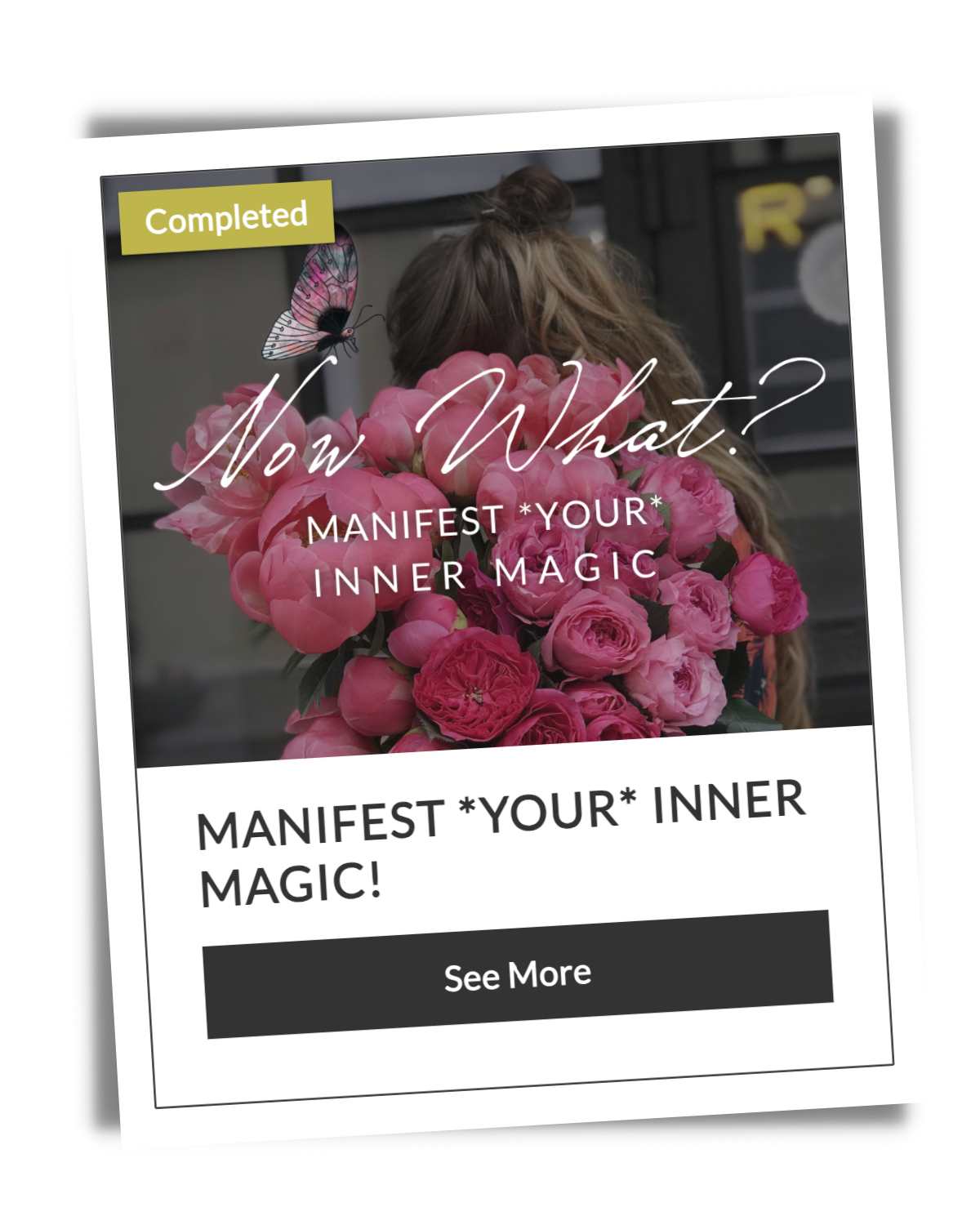 The Space: Now What? Manifest with Flowers for Blooming Brightly