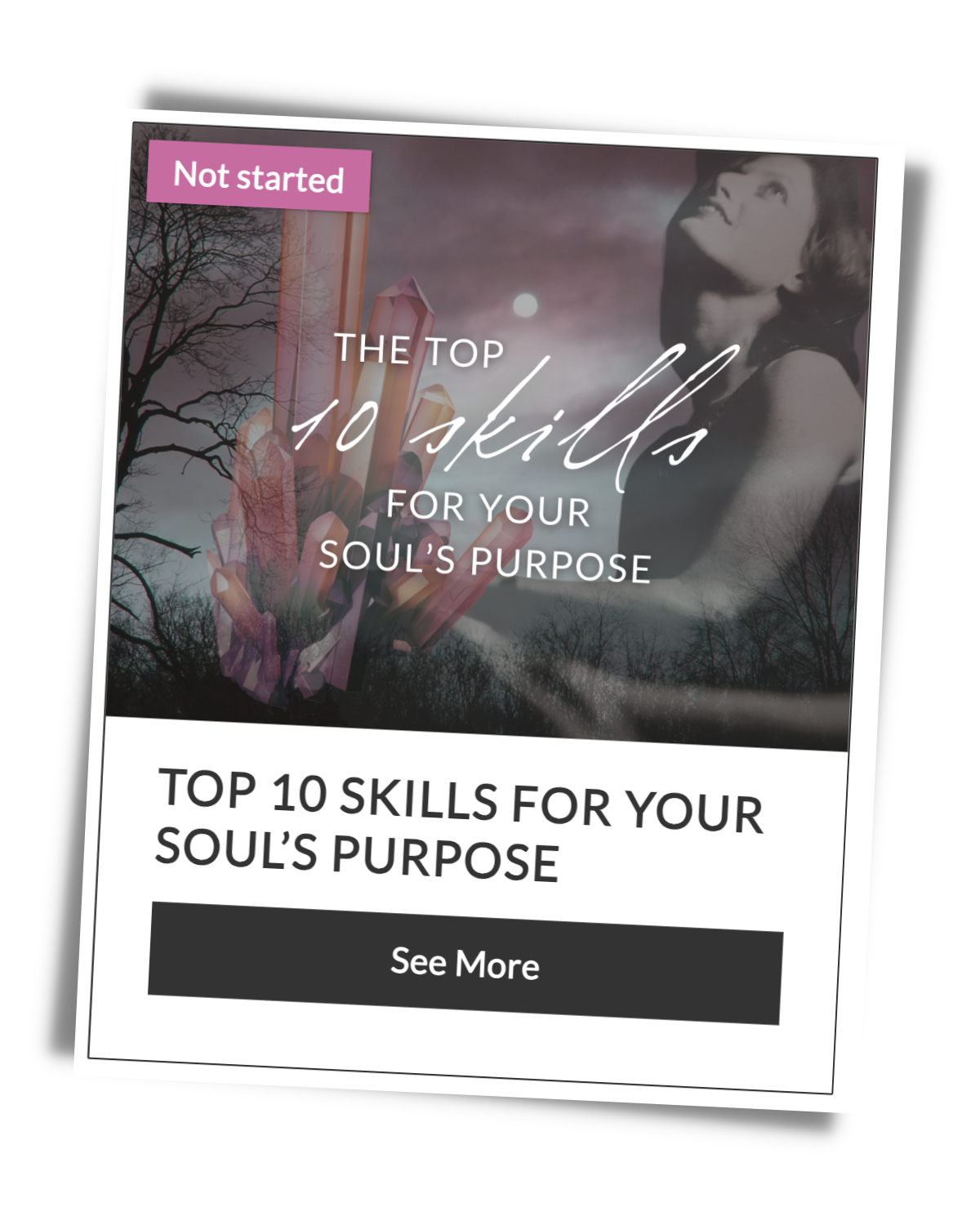 The Space: The Top 10 Skills for Your Soul's Purpose, with Crystals for Transformation