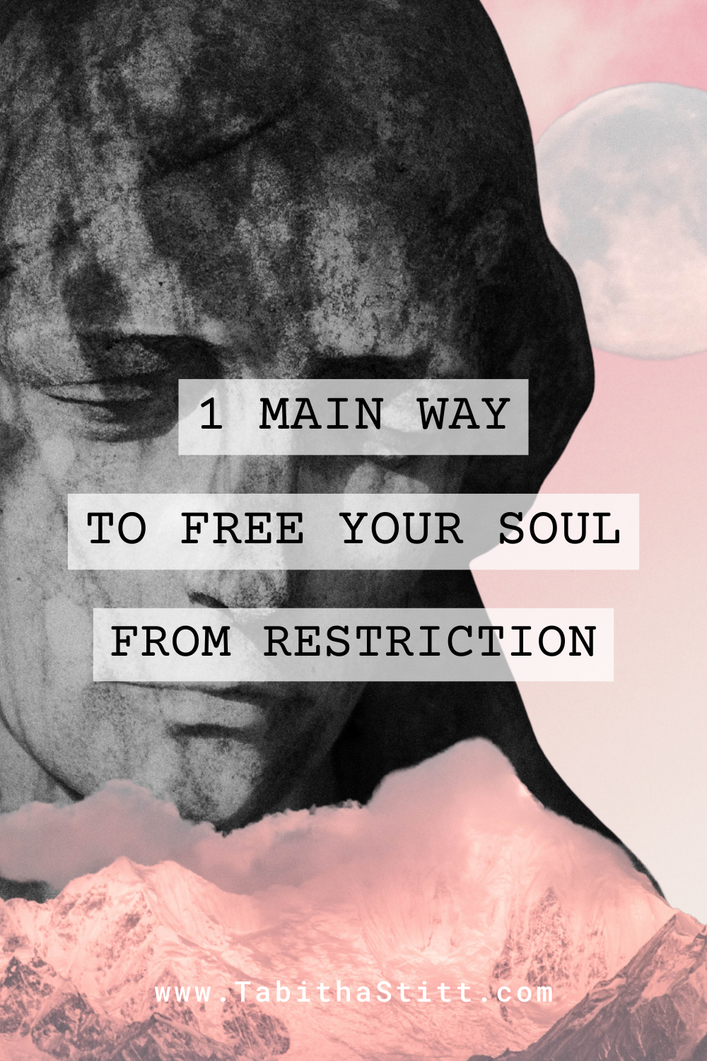 1 Main Way to Free Yourself from Restriction from the podcast, The Self Help Psychic, displaying a grieving face surrounded by pink mountains and the moon for encouragement